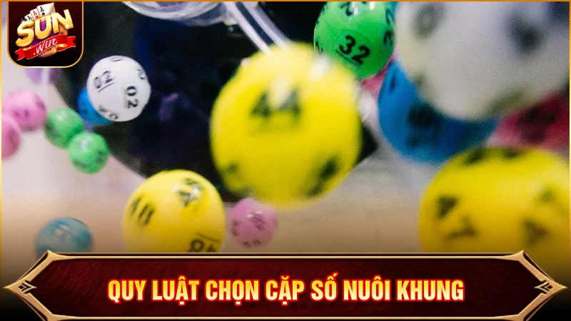 Nuôi Lô Khung – Cách Chơi Và Quy Luật Theo Dõi Hiệu Quả Các quy luật chọn cặp số nuôi khung thường dùng