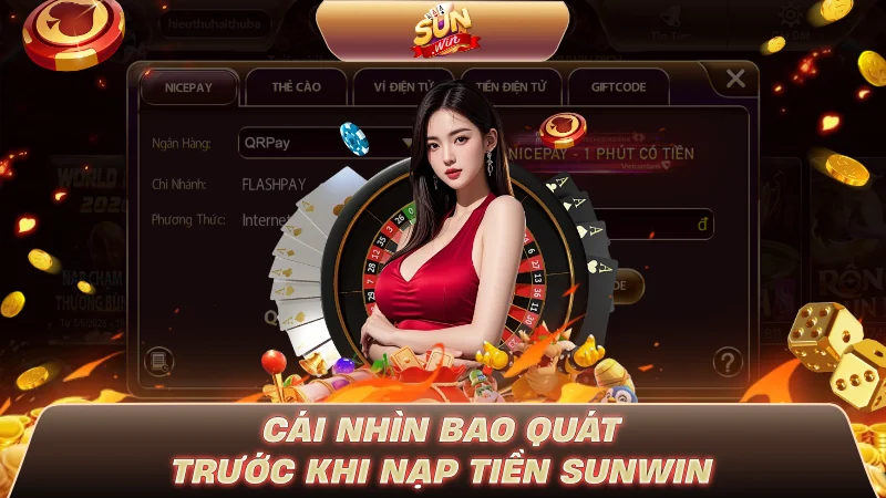 Cái nhìn bao quát trước khi nạp tiền SUNWIN