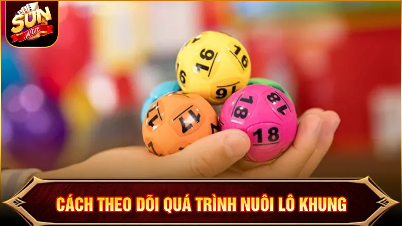 Nuôi Lô Khung – Cách Chơi Và Quy Luật Theo Dõi Hiệu Quả Cần biết cách theo dõi khi nuôi lô khung