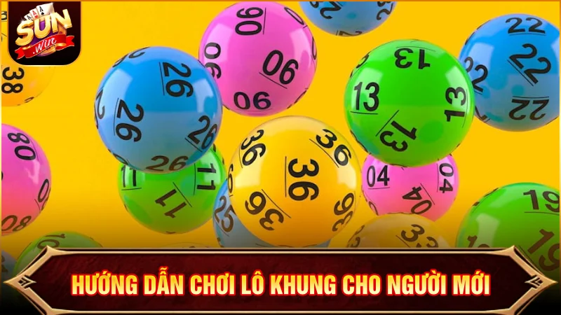 Nuôi Lô Khung – Cách Chơi Và Quy Luật Theo Dõi Hiệu Quả Hướng dẫn người mới chơi lô khung