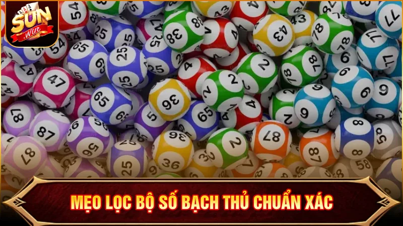Mẹo lọc số để nuôi Bạch Thủ lô thêm chuẩn
