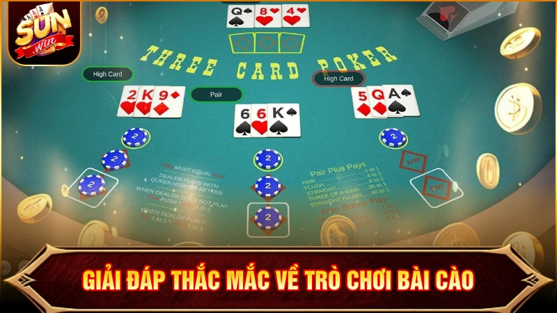 Bài Cào - Hướng Dẫn Cách Chơi Và Mẹo Đánh Bài Chuẩn Nhất Những thắc mắc thường gặp về trò chơi bài Cào