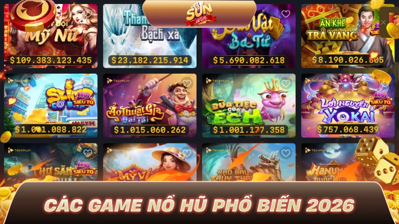 Các game nổ hũ phổ biến 2026